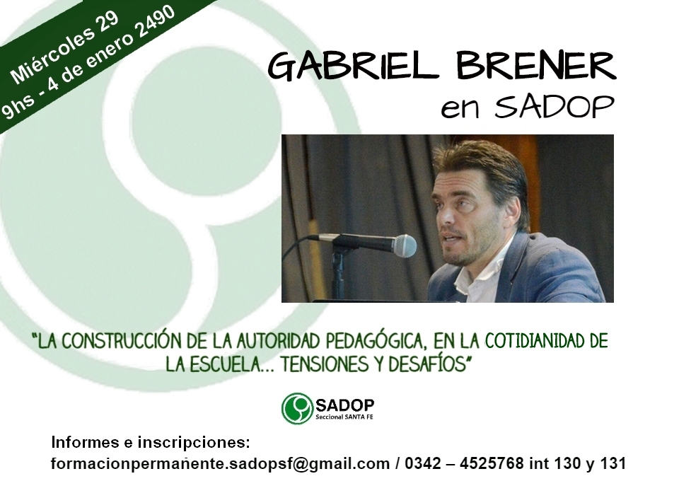 En este momento estás viendo Gabriel Brener en SADOP